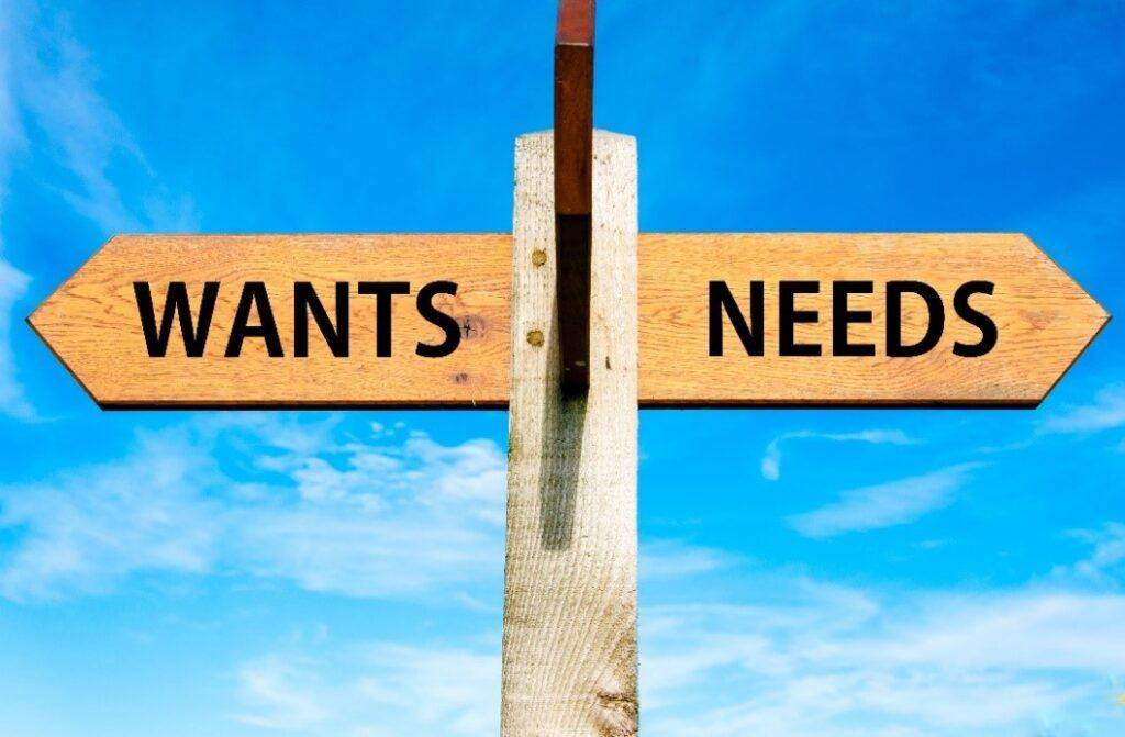 Want Versus Need